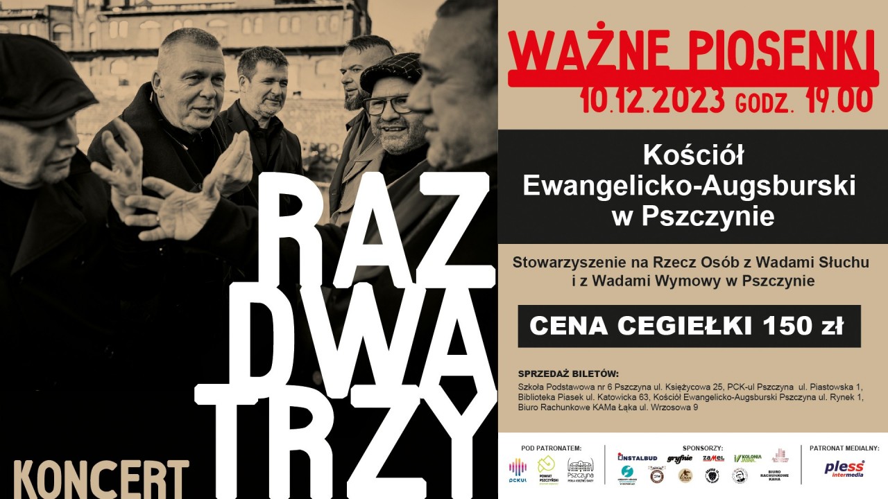 Charytatywny koncert "Raz, Dwa, Trzy" w Pszczynie