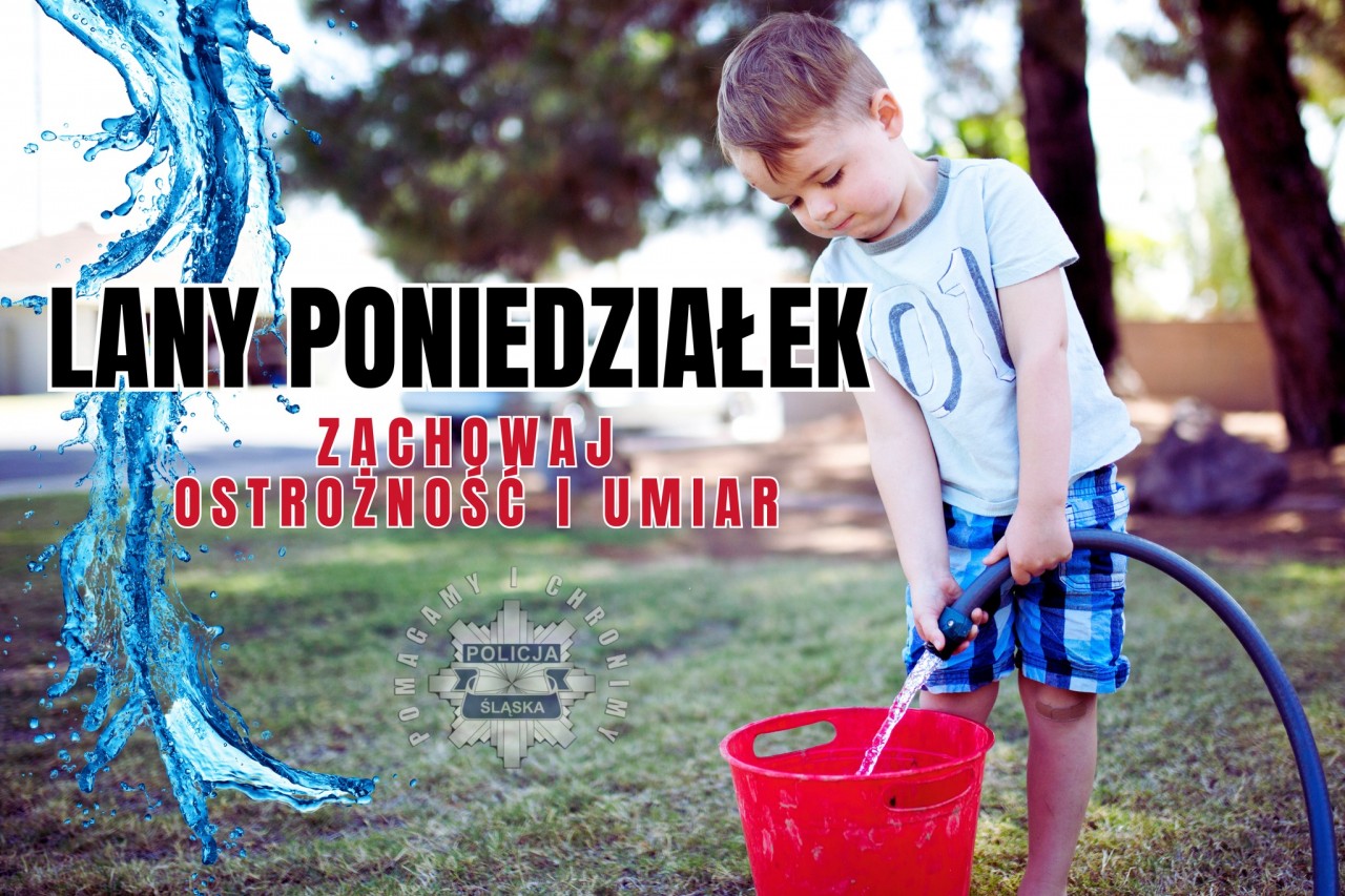 Lany poniedziałek - zachowajcie umiar!