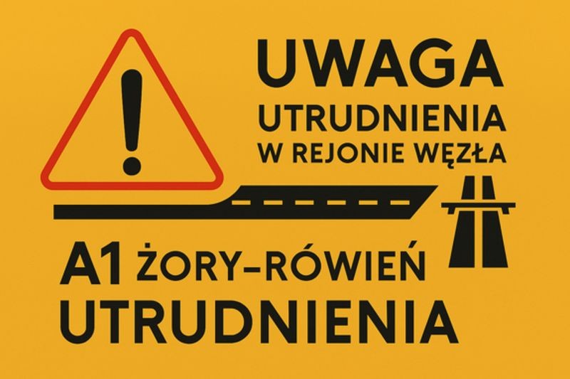 Uwaga Kierowcy!  Utrudnienia W Rejonie Zjazdu Z Autostrady A1