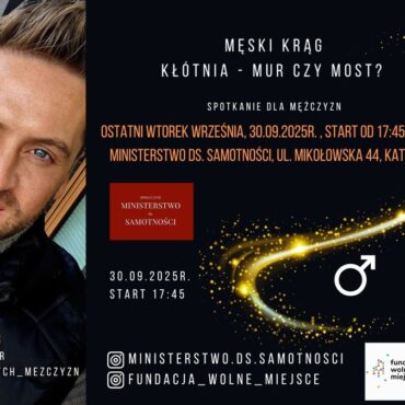 To będzie już szósty Męski Krąg w Katowicach. Odbędzie się 30 września. Początek o godzinie 17.45. Spotkanie potrwa do 21.00. Udział jest bezpłatny, ale wymagane są wcześniejsze zapisy i rezerwacja miejsca. W tej sprawie można dzwonić  pod numer  telefonu 509 876 330.