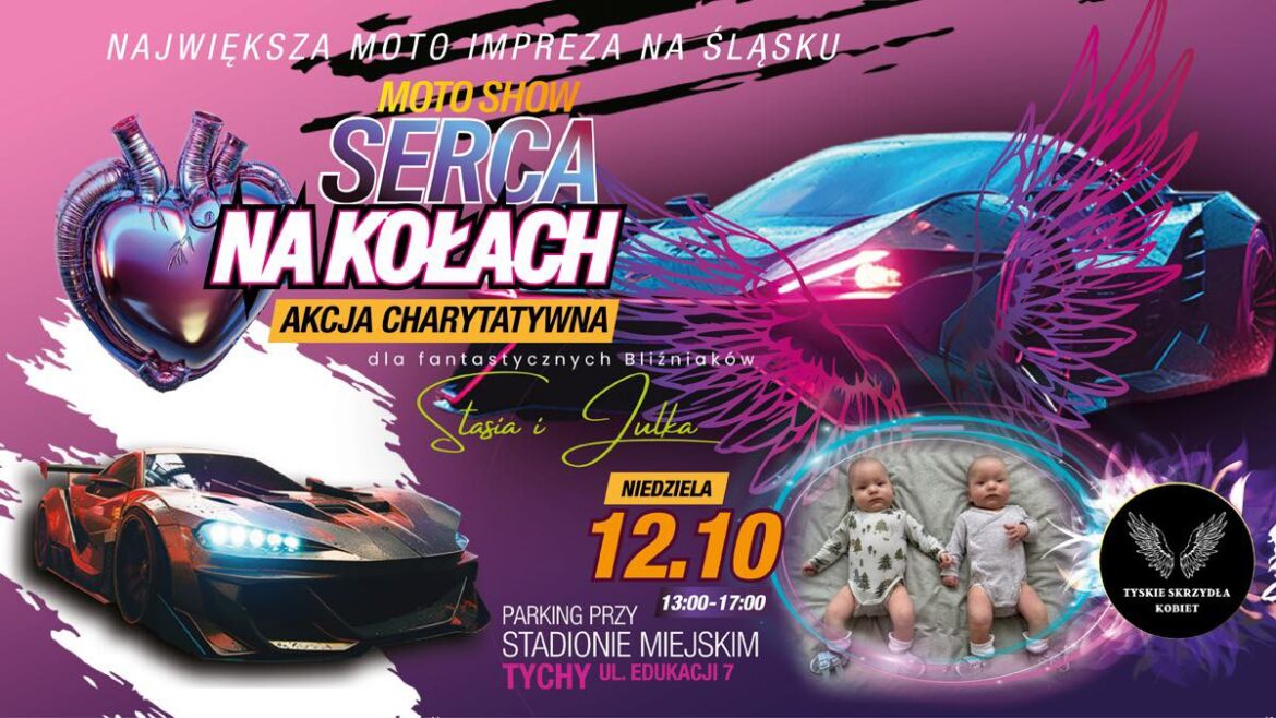 serca na kołach Tychy już 12 października. Ponad 200 pojazdów, parada, atrakcje rodzinne i zbiórka na leczenie bliźniaków. Sprawdź szczegóły!