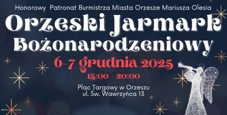 W pierwszy weekend grudnia Orzesze znów wypełni się świąteczną atmosferą. Orzeski Jarmark Bożonarodzeniowy to dwa dni pełne lokalnych atrakcji, występów, ozdób i wyjątkowych prezentów – a wszystko to na Placu Targowym.