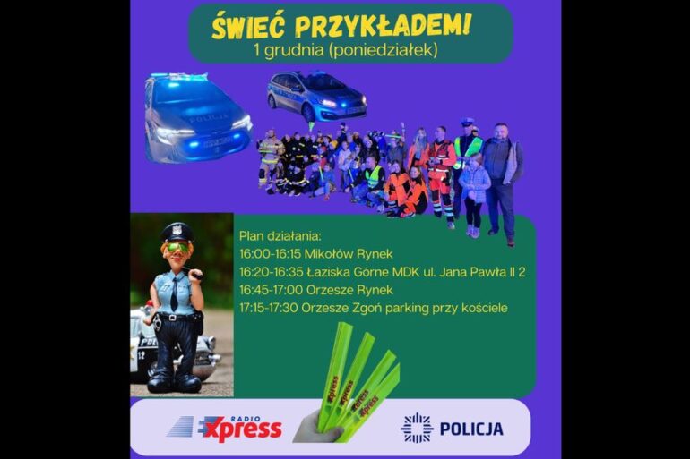 Wraz z rozpoczęciem sezonu jesienno-zimowego wraca nasza radiowa akcja „Świeć przykładem”. W poniedziałek, 1 grudnia będziemy w powiecie mikołowskim. Odwiedzimy Orzesze, Łaziska Górne i Mikołów.