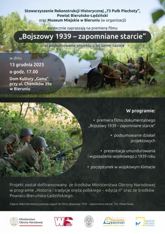 Teraz coś dla miłośników lokalnej historii. Juto w Domu kultury Gama odbędzie się premiera filmu dokumentalnego BOJSZOWY 1939 - ZAPOMNIANE STARCIE. Przybliża działania oddziałów Wojska Polskiego w Bojszowach we wrześniu 1939 roku