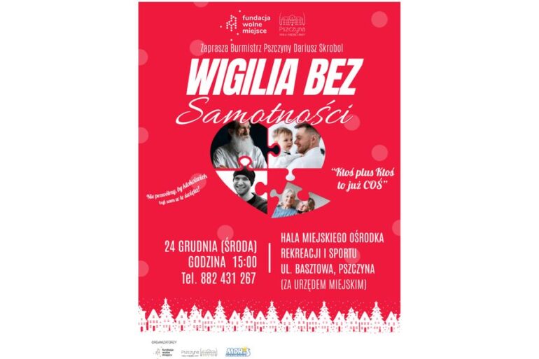 Gmina Pszczyna i Fundacja Wolne Miejsce zapraszają mieszkańców do udziału w wyjątkowym, pełnym ciepła wydarzeniu „Pszczyńska Wigilia bez Samotności”.  Wigilia w Pszczynie odbędzie się 24 grudnia o godzinie 15.00.