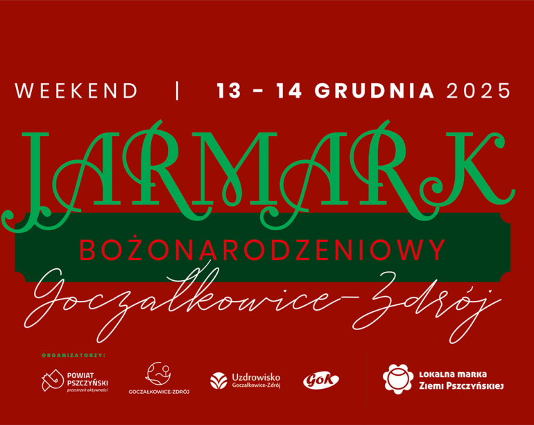 Poznaj Jarmark Bożonarodzeniowy Lokalnej Marki Ziemi Pszczyńskiej w Goczałkowicach-Zdroju. Lokalni producenci, warsztaty, koncerty i świąteczna atmosfera – 13 i 14 grudnia.