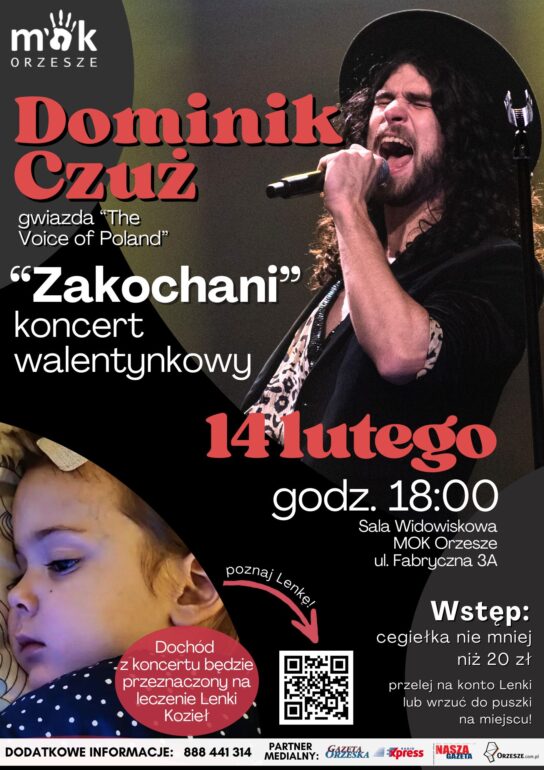 Na 14 lutego zaplanowano walentynkowy koncert charytatywny w Orzeszu. Połączy muzykę z pomocą dla 3-letniej Leny Kozieł, walczącej z nowotworem mózgu.