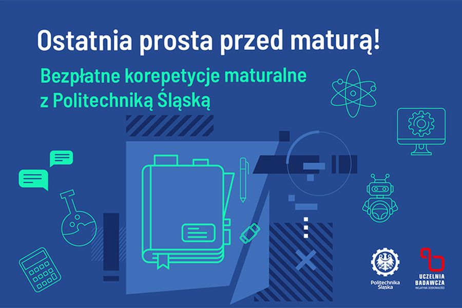 Czas studniówkowych bali minął.  Pora zacząć przygotowania do egzaminu dojrzałości. Swoje wsparcie oferuje Politechnika Śląska. Uczelnia organizuje darmowe korepetycje dla maturzystów.