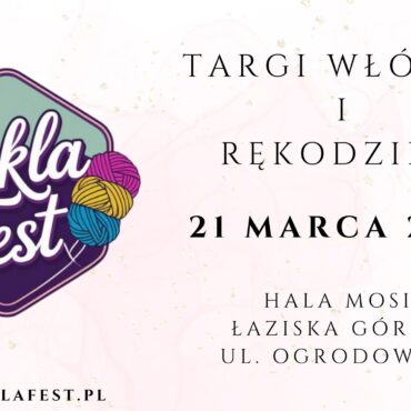 Hekla Fest w Łaziskach Górnych to targi włóczki i rękodzieła, warsztaty, wywiady z twórczyniami handmade i strefa porad dziewiarskich. Sprawdź program wydarzenia.