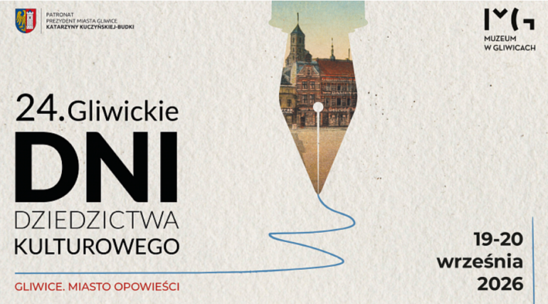 XXIV Gliwickie Dni Dziedzictwa Kulturowego. Gliwice śladami pisarzy i poetów