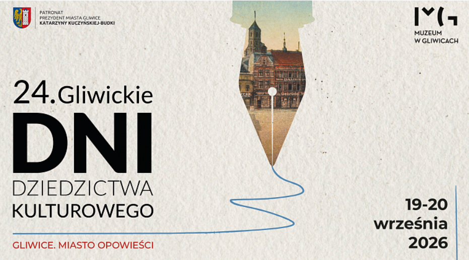 XXIV Gliwickie Dni Dziedzictwa Kulturowego. Gliwice śladami pisarzy i poetów